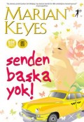 Senden Başka Yok!