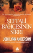 Şeftali Bahçesinin Sırrı