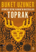 Uyumsuz Defne Kaman'ın Maceraları:Toprak