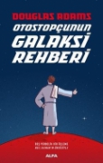 Otostopçunun Galaksi Rehberi