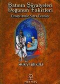 Batının Şövalyeleri, Doğunun Fakirleri Ezoterizmle Sırra Erenler