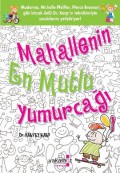 Mahallenin En Mutlu Yumurcağı